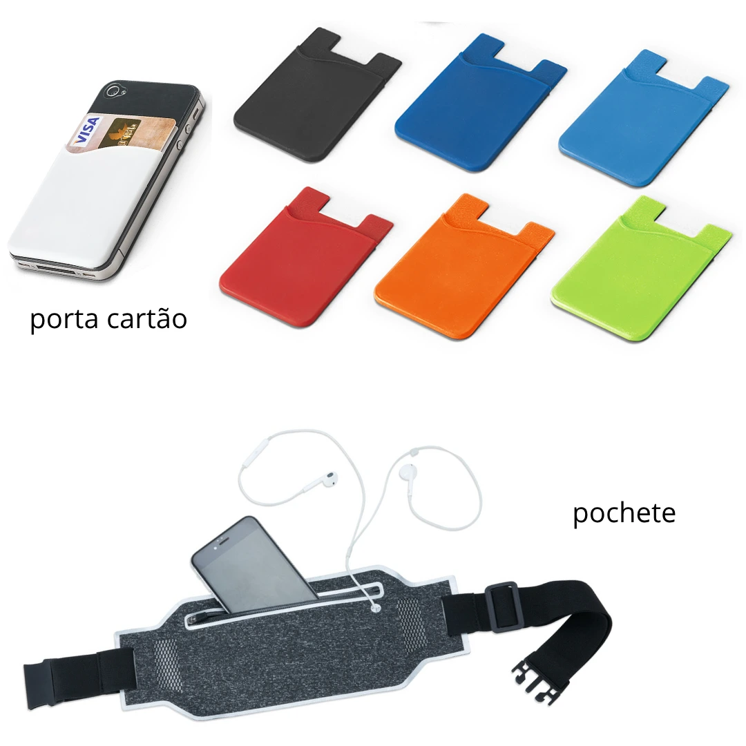 Porta-Cartão e Pochete Esportiva - Porta-cartões para smartphone em silicone com autocolante no verso, e pochete antifurto esportiva em lycra impermeável, com compartimento interno para o celular.